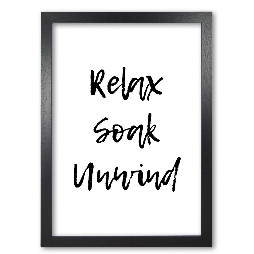 Relax Soak Unwind - Print