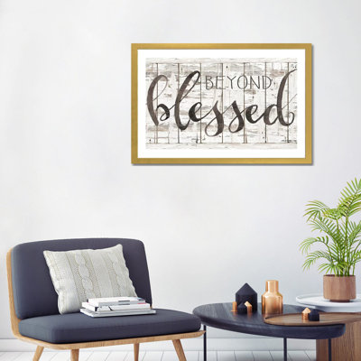 " Beyond Blessed I " Print