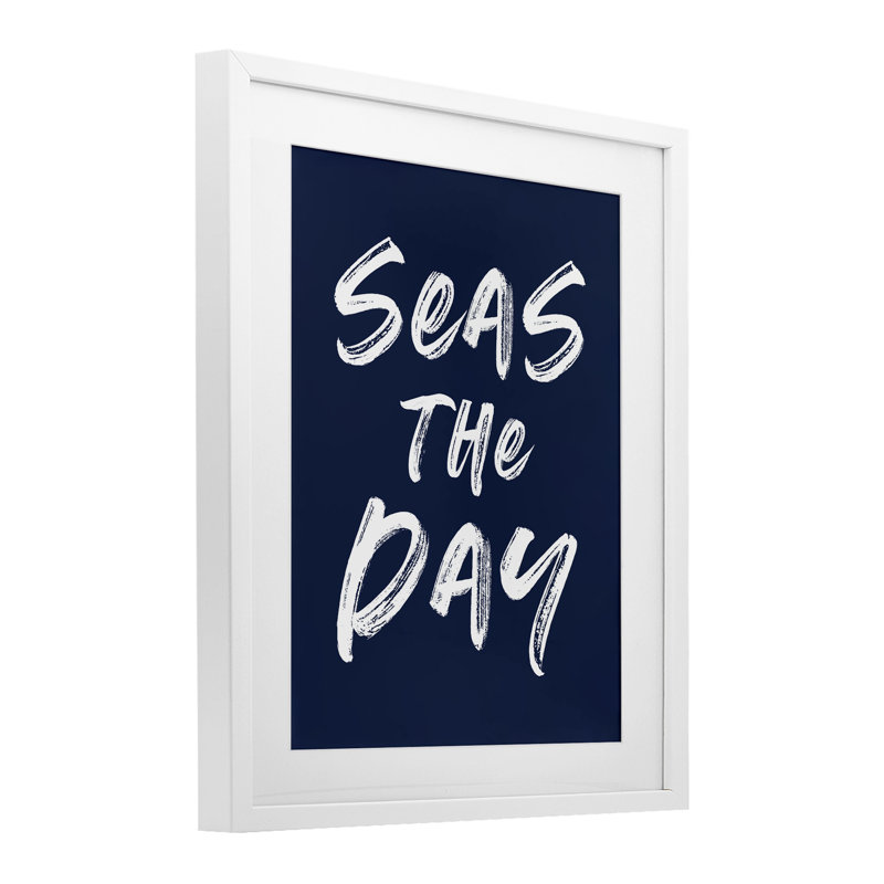 «Seas The Day Sentiment», reproduction sous verre encadrée, lettrée et doublée, H 16 po x l 13 po, Cadre blanc côtier
