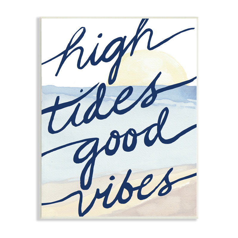 High Tides Good Vibes, Plaque murale, H 36 po x l 36 po x P 1,5 po