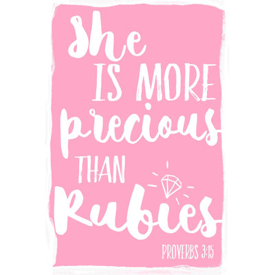 " More Precious Than Rubies "