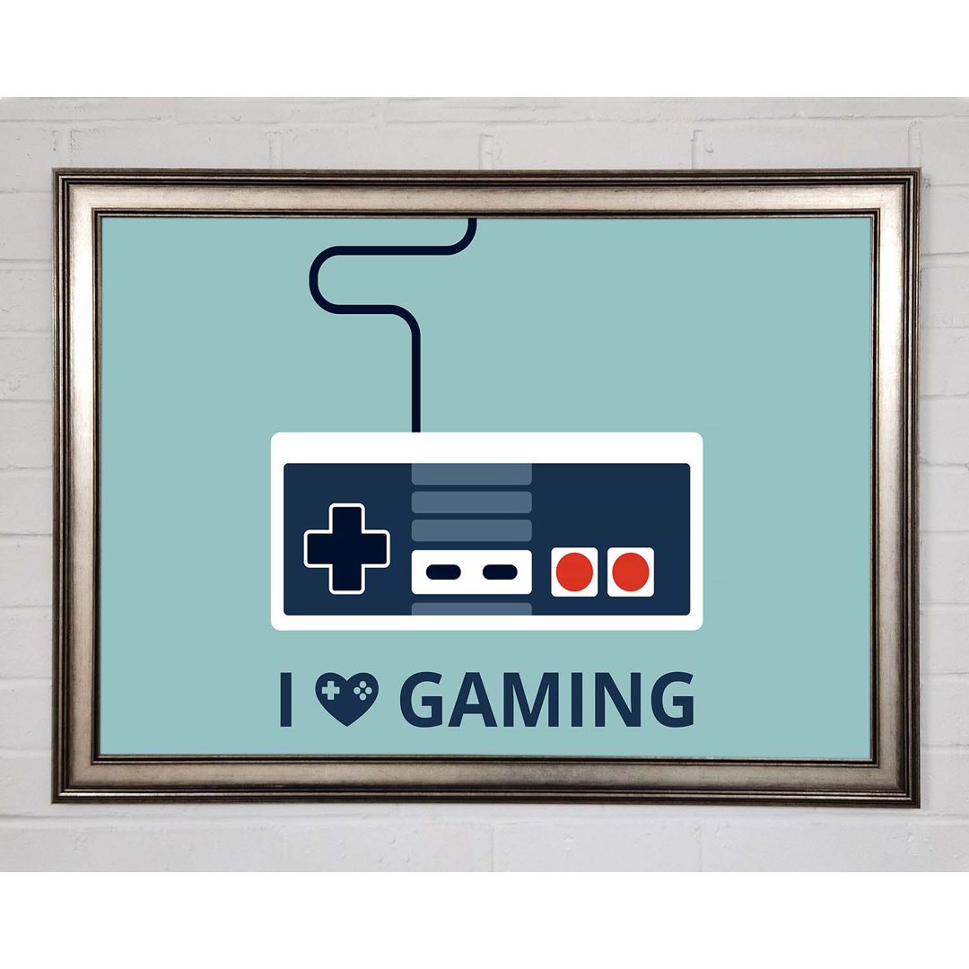 I Love Gaming - Drucken