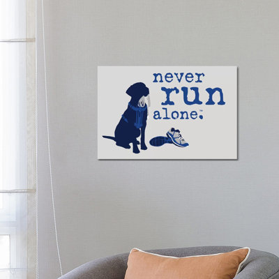 Never Run Alone by Dog Is Good And Cat Is Good - Wrapped Canvas Gallery-Wrapped Canvas Giclée