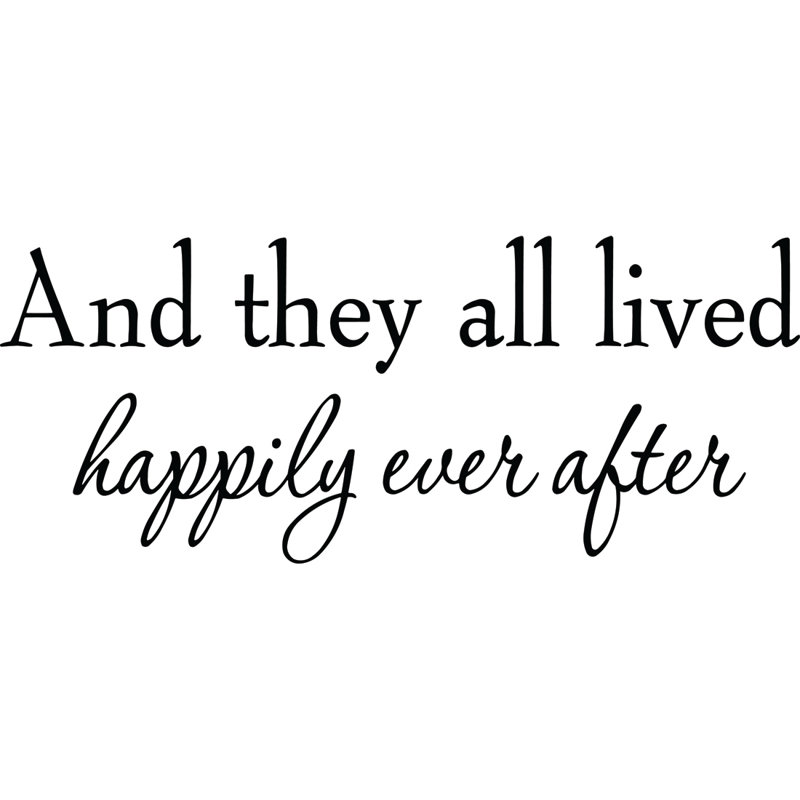 Décalcomanie murale en vinyle And Ils All Lived Happily Ever, H 10 po x l 22 po