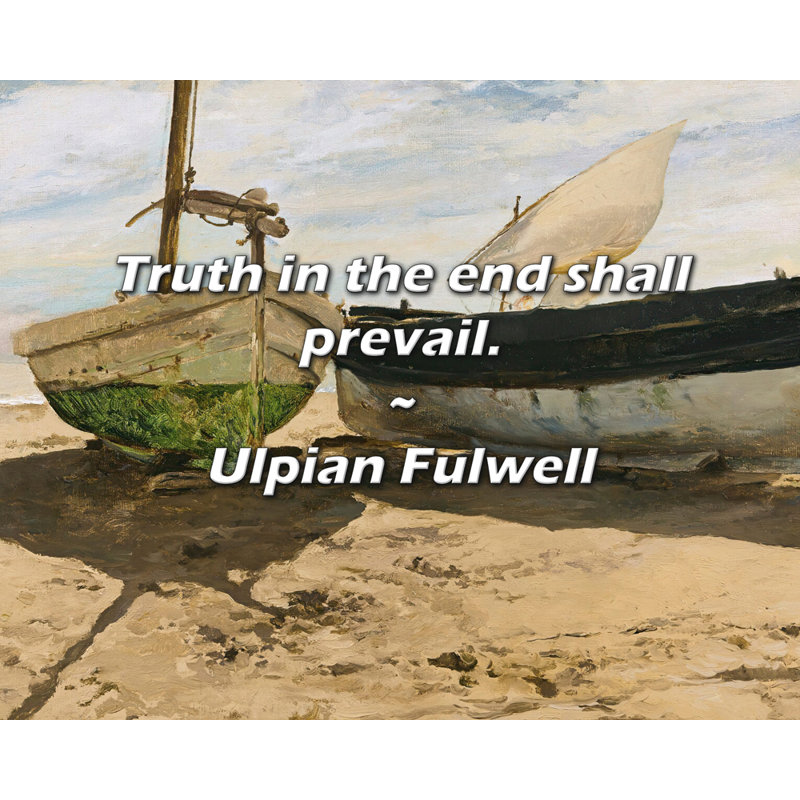 Citation d'Ulpian Fulwell: «Truth in the end l'emporte».