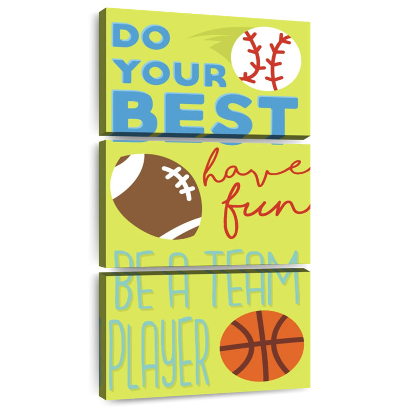«Sports Is Fun Do Your Best», H 27 po x l 12 po