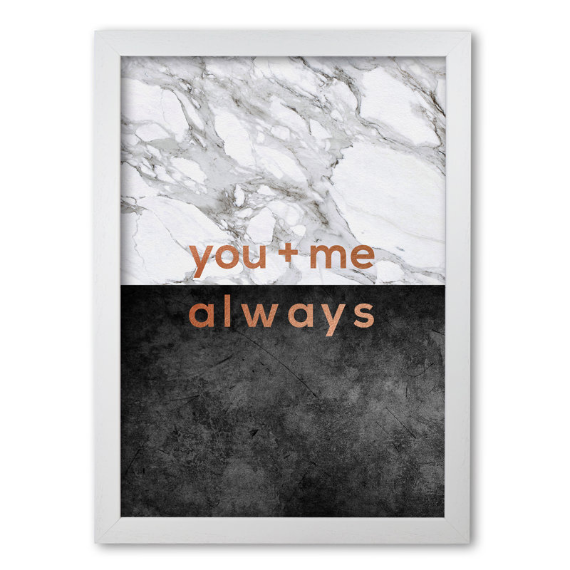 You And Me Always Couples - Print, 60 cm H x 42 cm W x 5 cm D, White Grain Frame