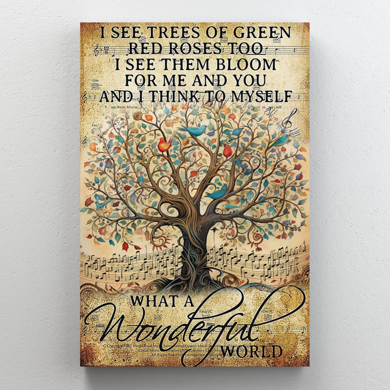 Tree What A Wonderful World Lyrics - 1 Piece Recta " Tree What A Wonderful World Lyrics - 1 Piece Rectangle Graphic Art Print On Wrapped Canvas "