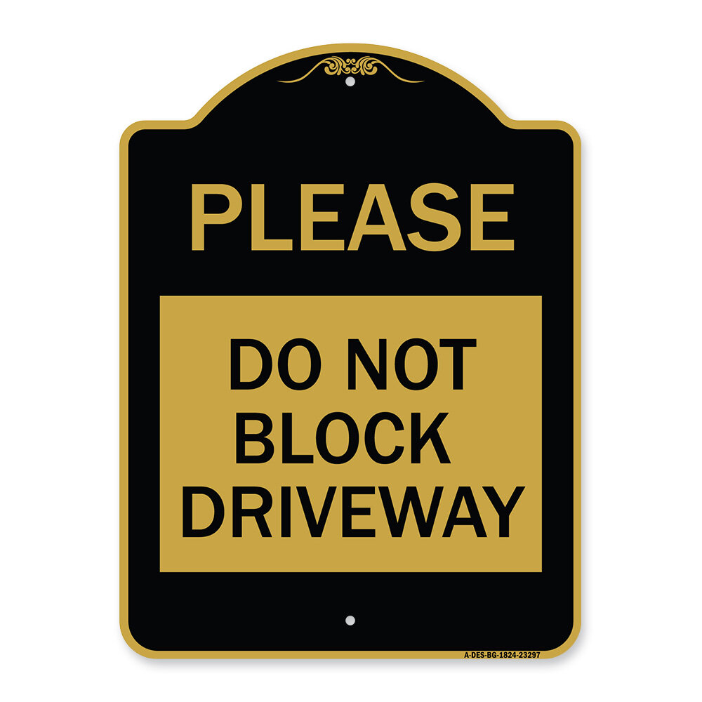 Signmission Designer Series Sign - Please Do Not Block Driveway | Black ...