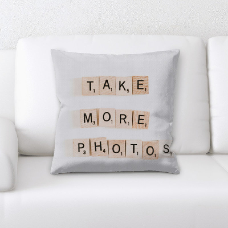 Coussin "take more photos"