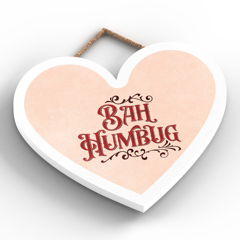 Xmas Bah Humbug Wooden Heart Plaque, 16cm H x 17cm W x 0.9cm D