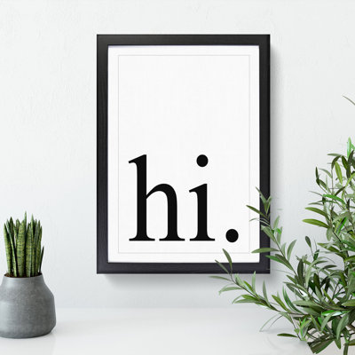 Hi Black - Framed Print