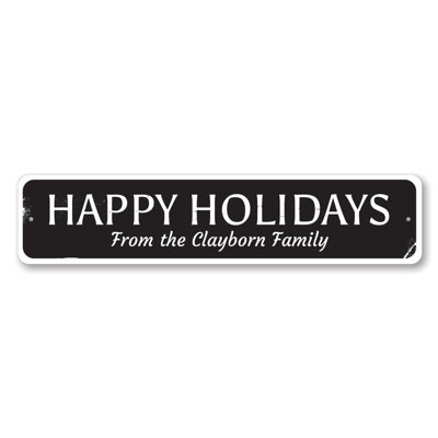 Happy Holidays Family Custom Aluminum Sign