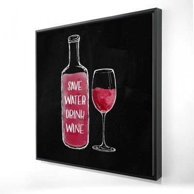 «Save Water Drink Wine» sur toile