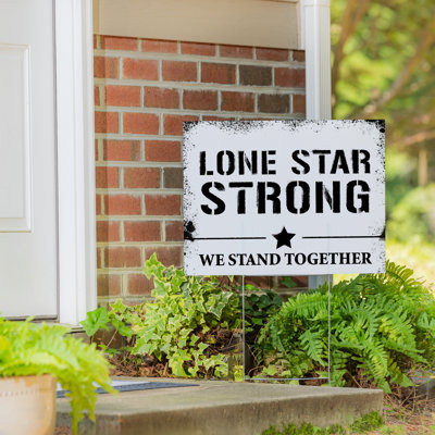 Lone Star Strong' Hearts in Action for Texas Yard Sign