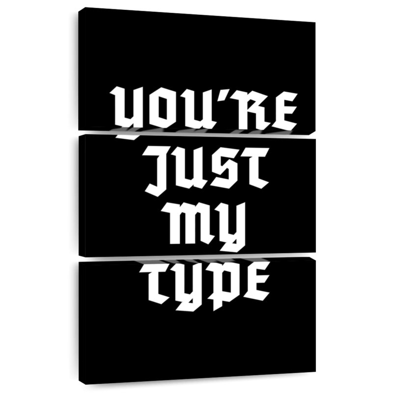 Just My Type, H 38 po x l 24 po