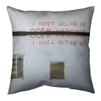 Don't Believe in Global Warming Water Pillow Cover