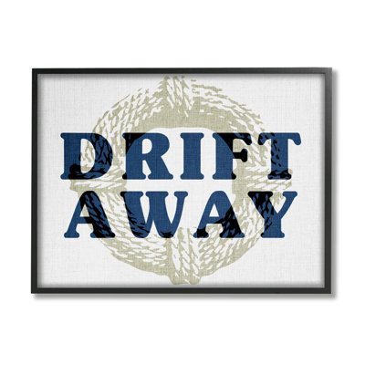 «Bb-401», encadré «Drift Away», phrase maritime sur toile par Lil 'Rue, art textuel