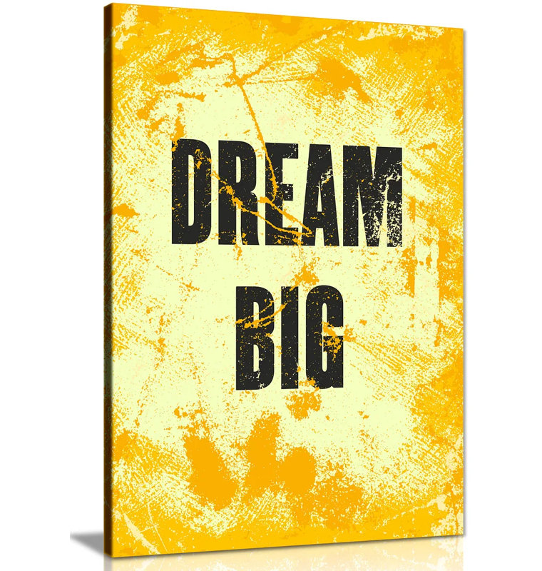 Dream Big - Wrapped Canvas Print, 31cm H x 20cm W