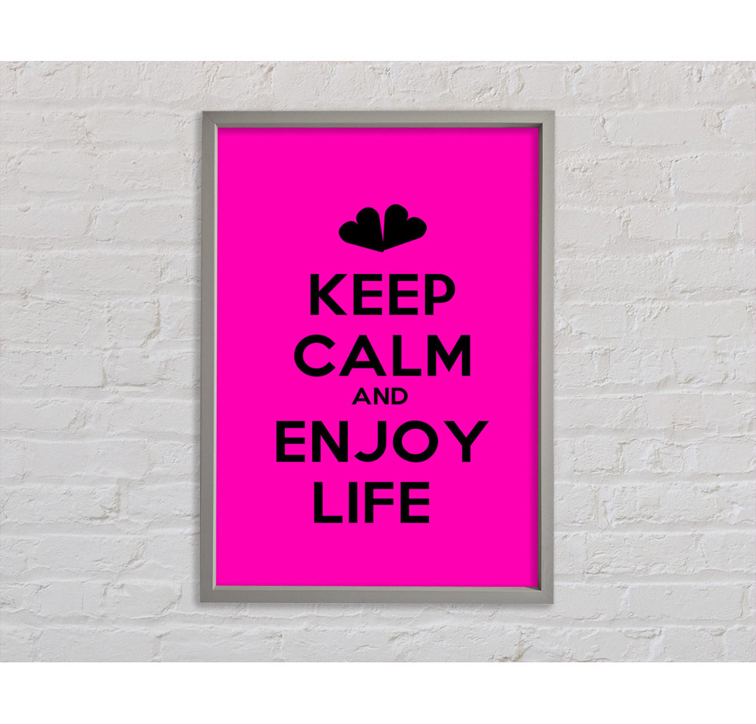 Keep Calm Enjoy Life - Einzelner Bilderrahmen Typografie auf Leinwand