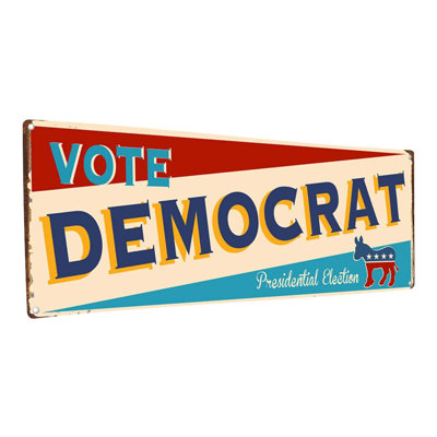 " Vote Democrat Metal Sign "