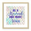 «Always be a Mermaid Be a Mermaid», art encadré-48184949-48184952