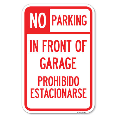 No Parking In Front Of Garage, Prohibido Estacionarse/23720