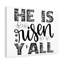 He Is Risen 1 Piece Wrapped Canvas Wall Art-1797481042