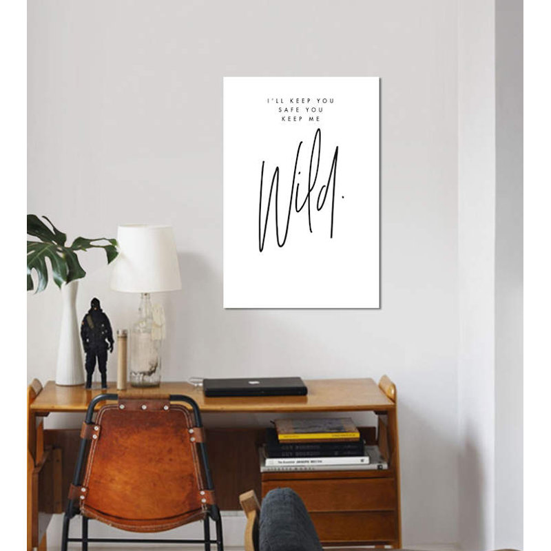 « i keep you safe you keep me wild », art textuel sur toile, H 18 po x l 12 po x P 1,5 po