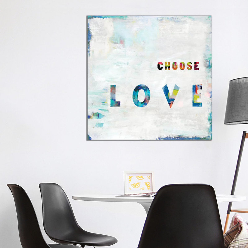 Choose Love In Color by Jamie MacDowell - Wrapped Canvas Gallery-Wrapped Canvas Giclée, 93.98 cm H x 93.98 cm W x 1.91 cm D