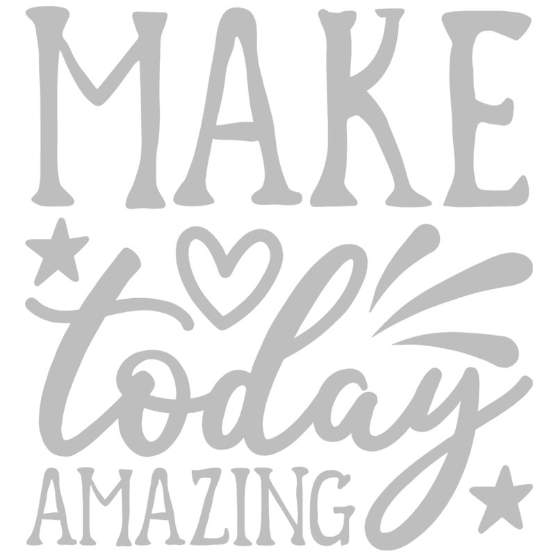 Adhésif décoratif «Make Today Amazing Inspirational», Argent, H 23 po x l 22 po