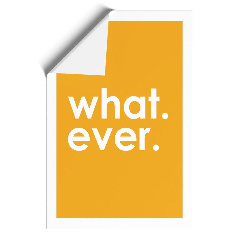 Whatever Yellow - Frameless Print, 59cm H x 42cm W x 0.1cm D