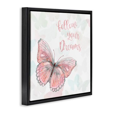 «Follow Your Dreams», papillon rose