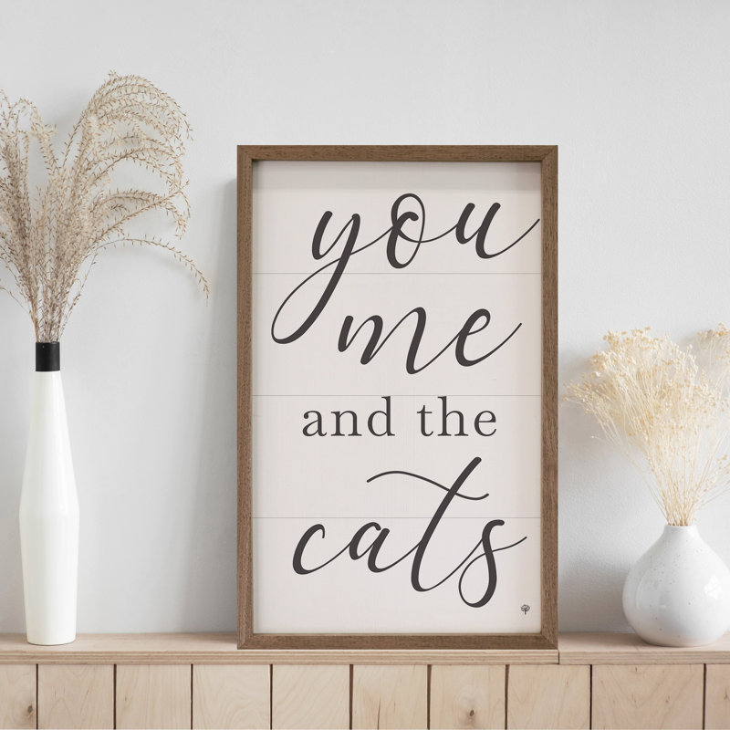 You You Me and The Cats - blanc, H 8 po x l 5 po