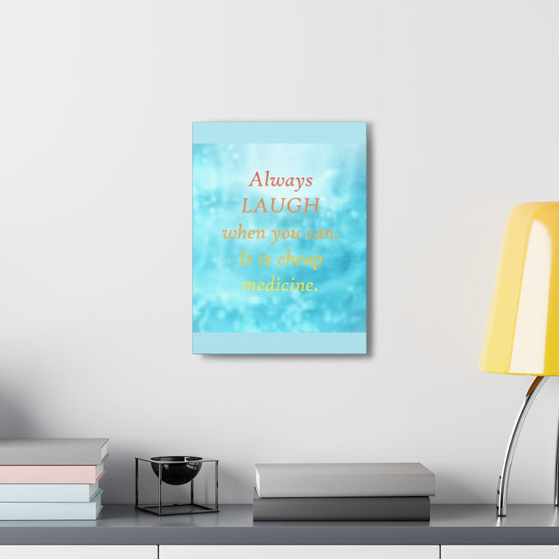 Always Laugh - Wrapped Canvas Print, 36cm H x 28cm W