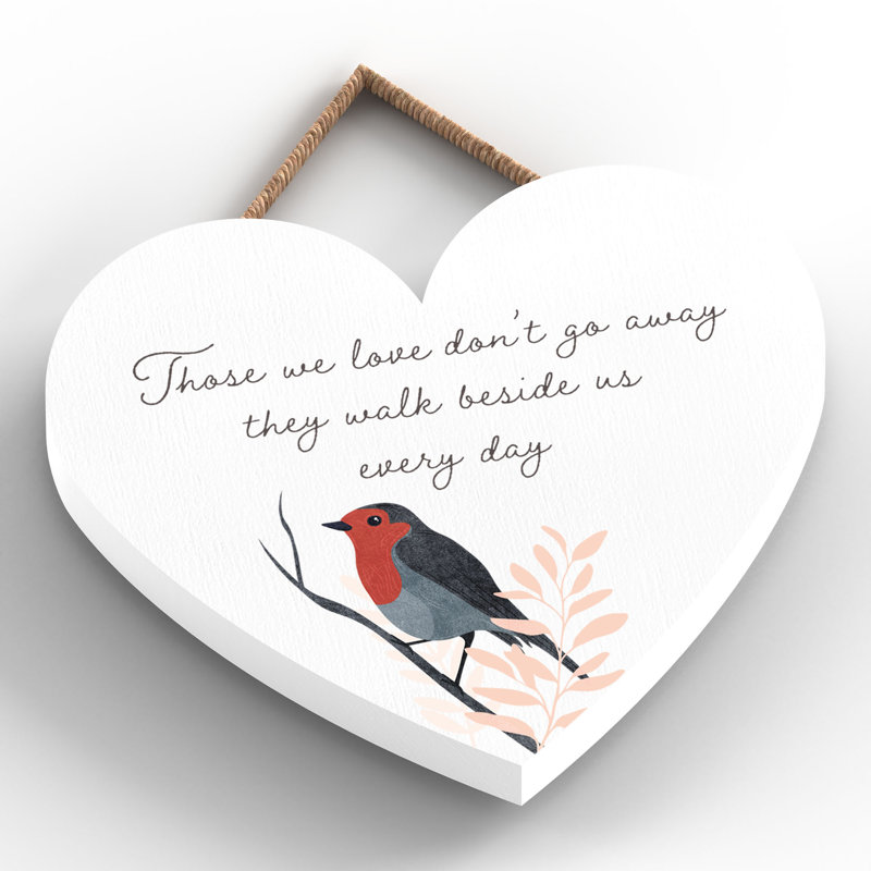 Robin Those We Love Don't Heart Wooden Wall Décor, 10cm H x 9cm W x 0.5cm D