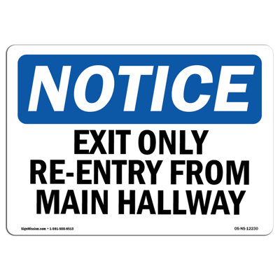 Exit only Re-Entry from Main Hallway Sign