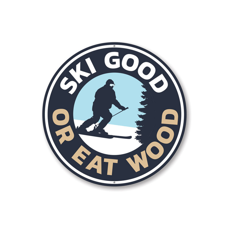 Panneau en aluminium «Ski Good», H 18 po x l 18 po x P 0,06 po