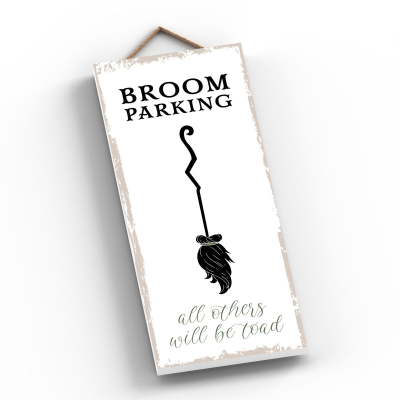 Witch Broom Parking Wooden Plaque