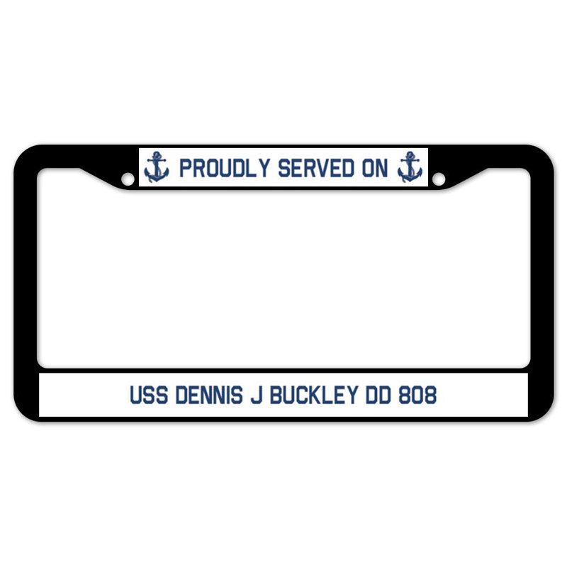 Fièrement servi sur un cadre de plaque USS DENNIS J BUCKLEY DD 808