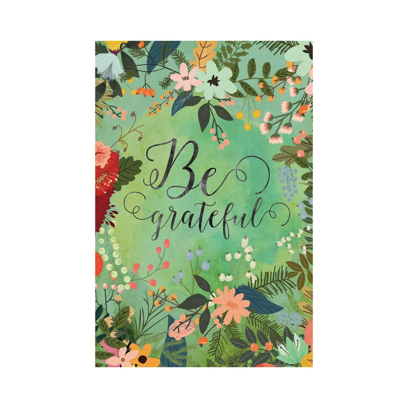 Be Grateful by Mia Charro - Wrapped Canvas Gallery-Wrapped Canvas Giclée, 30.48cm H x 20.32cm W