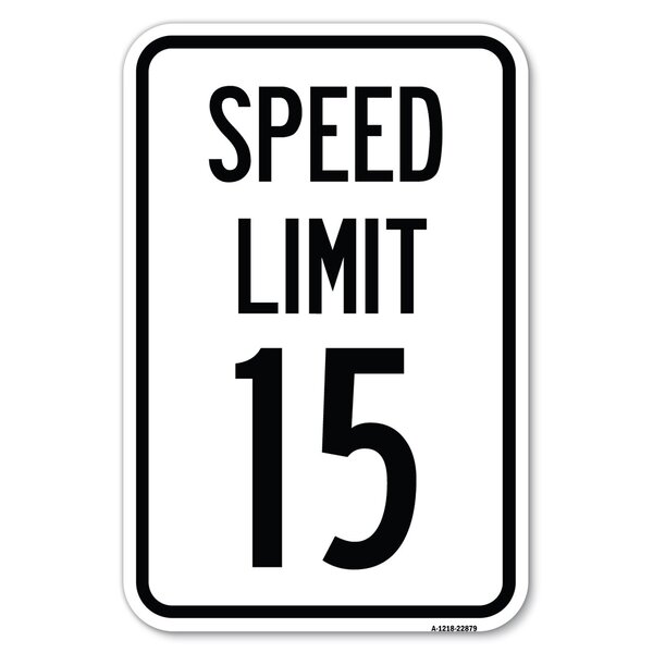 SignMission Speed Limit 15 Mph/22879 | Wayfair